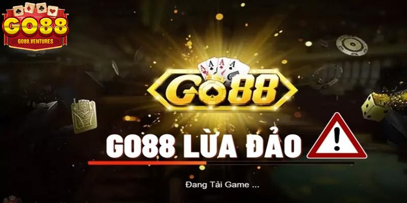 Cổng game GO88 có lừa đảo không?